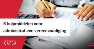 Ga voor administratieve vereenvoudiging met 6 hulpmiddelen